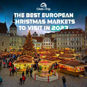 Best European Christmas Markets to Visit in 2023 